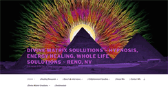 Desktop Screenshot of divinematrixsoulutions.com